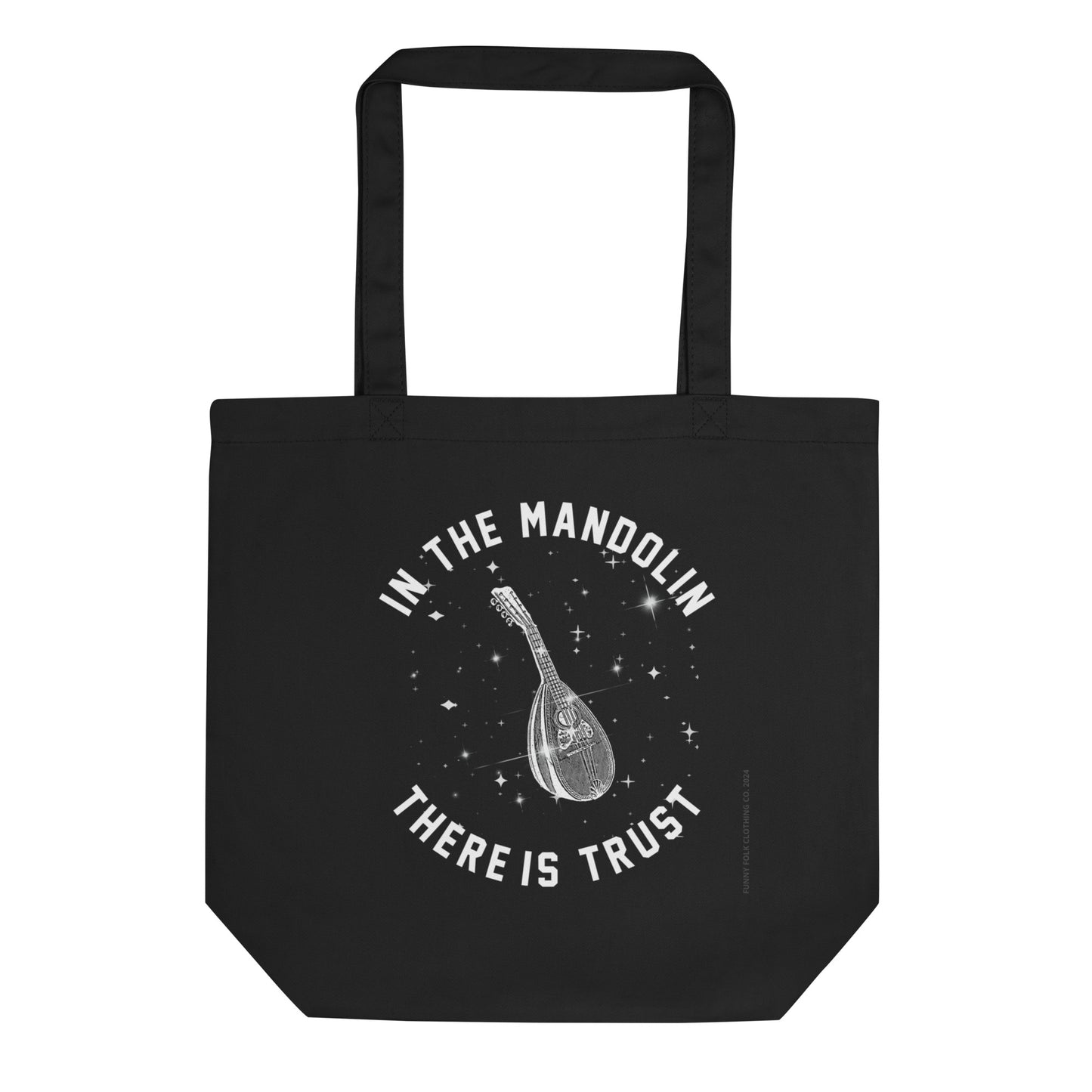 In The Mandolin There is Trust Tote