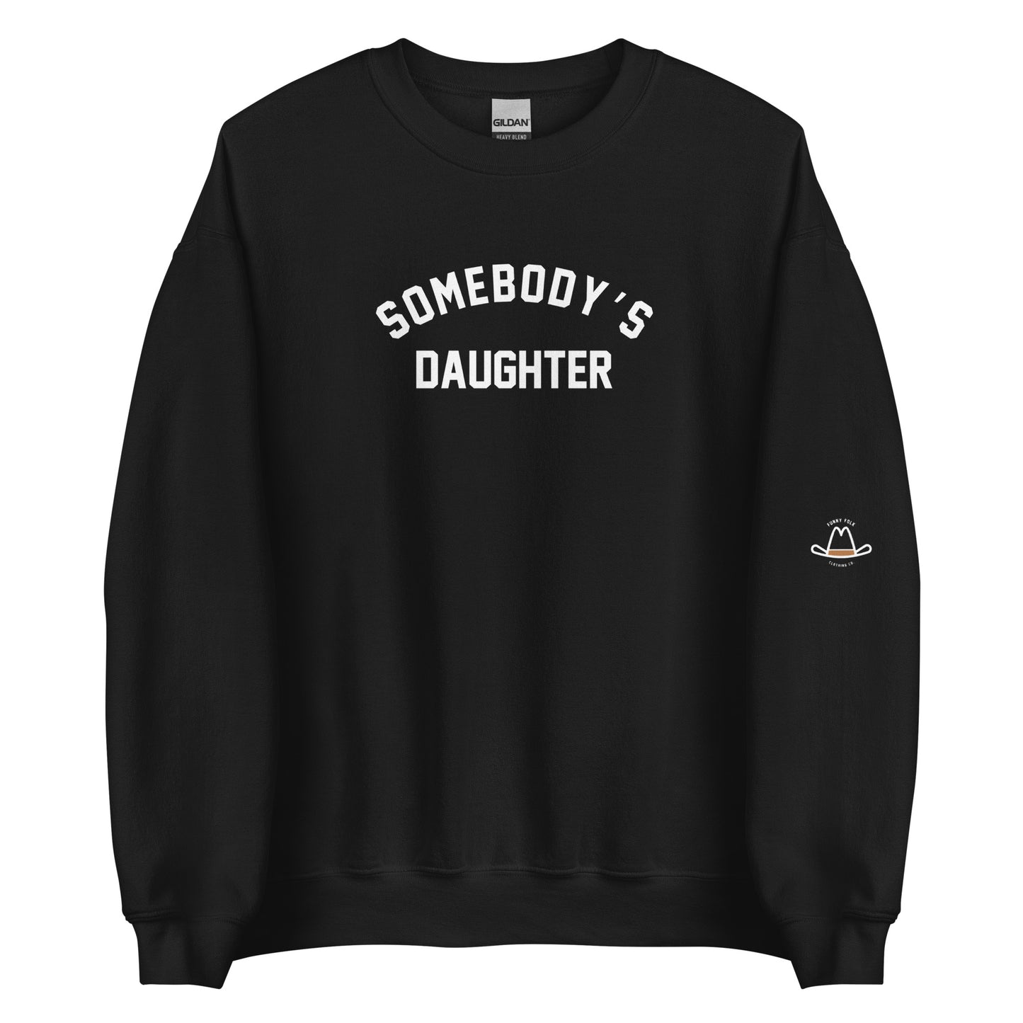 Somebody's Daughter Original Sweatshirt | Women's