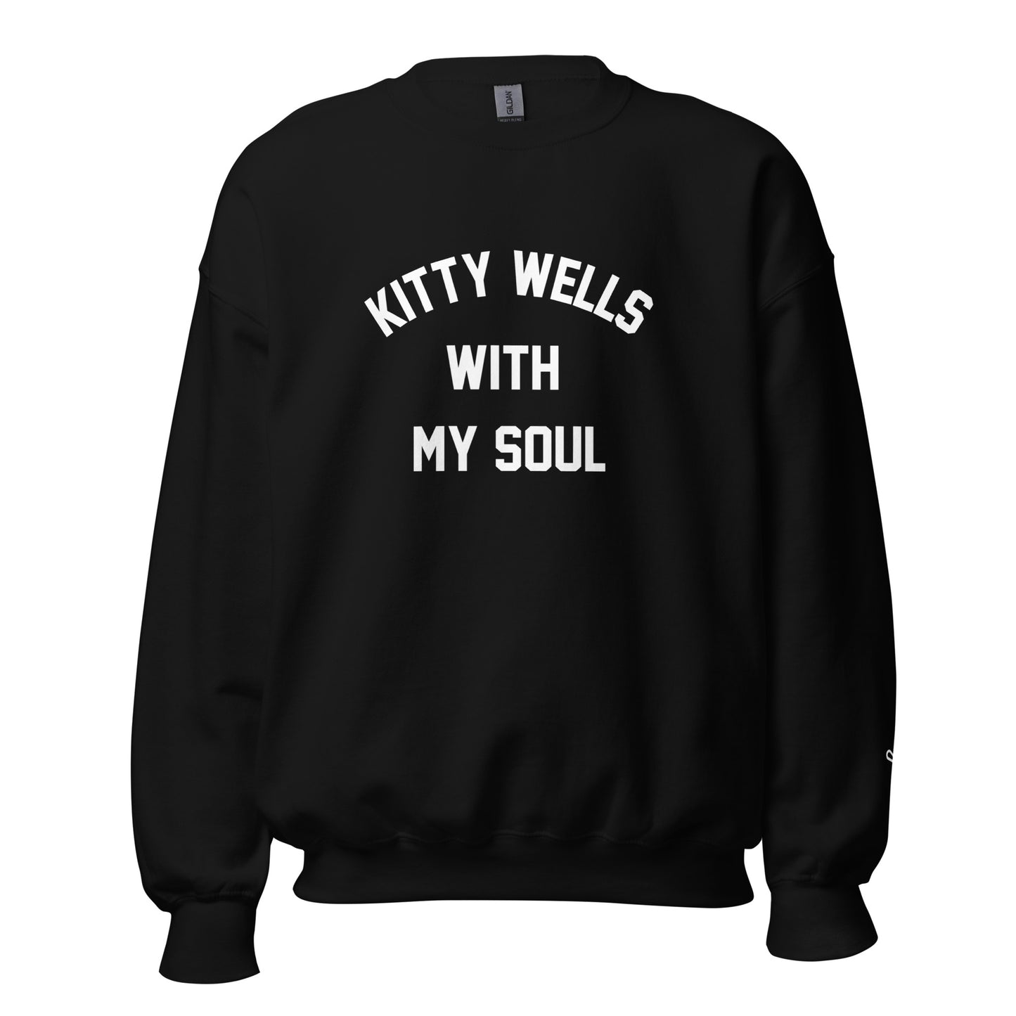 Kitty Wells With My Soul Original Sweatshirt