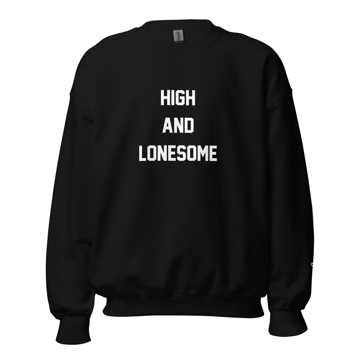 High and Lonesome Original Sweatshirt