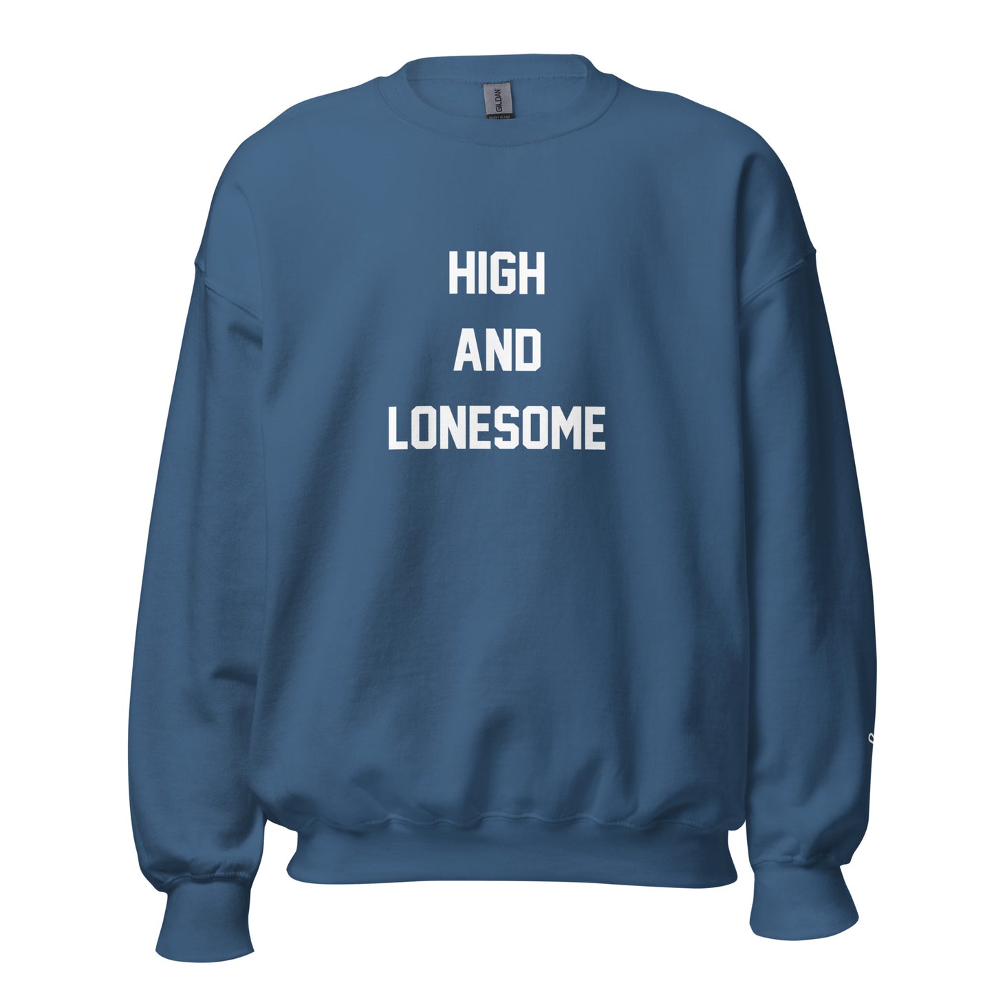 High and Lonesome Original Sweatshirt