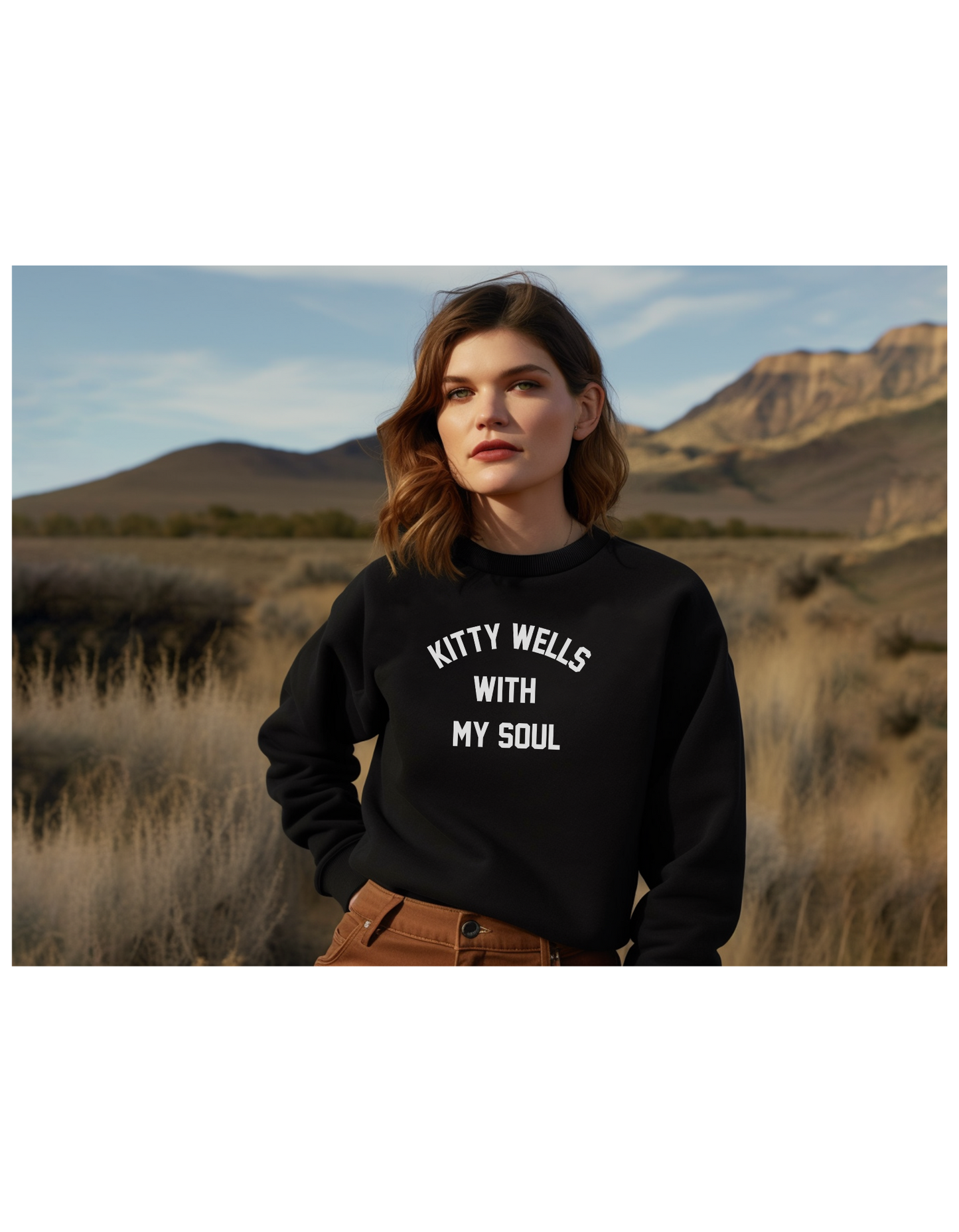 Kitty Wells With My Soul Original Sweatshirt