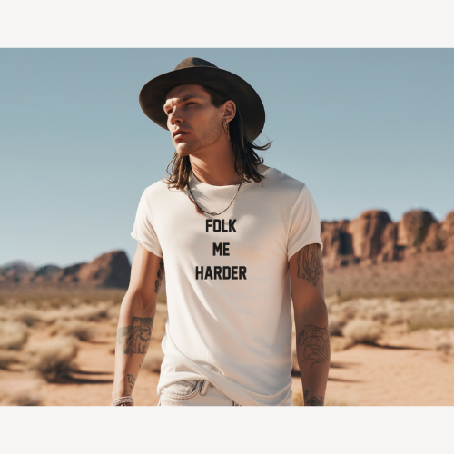 Folk Me Harder Original Tee