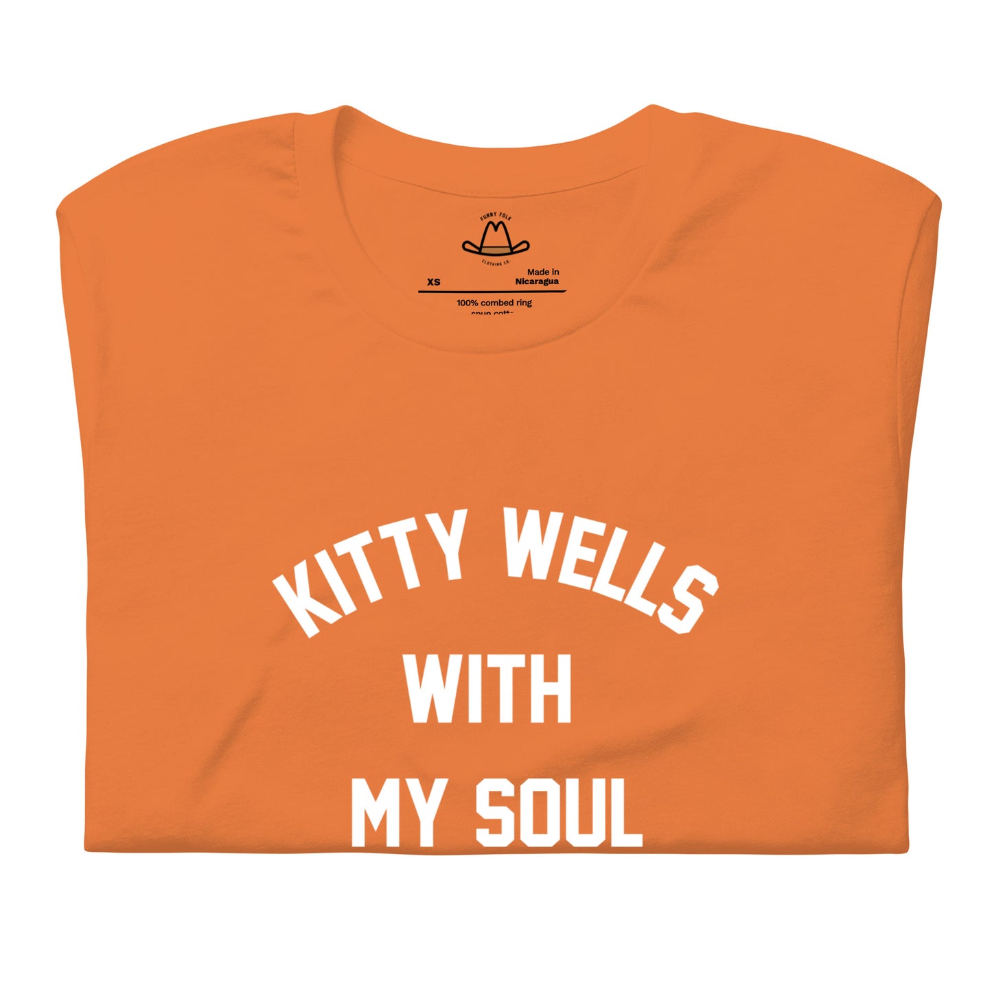 Kitty Wells With My Soul Original Tee
