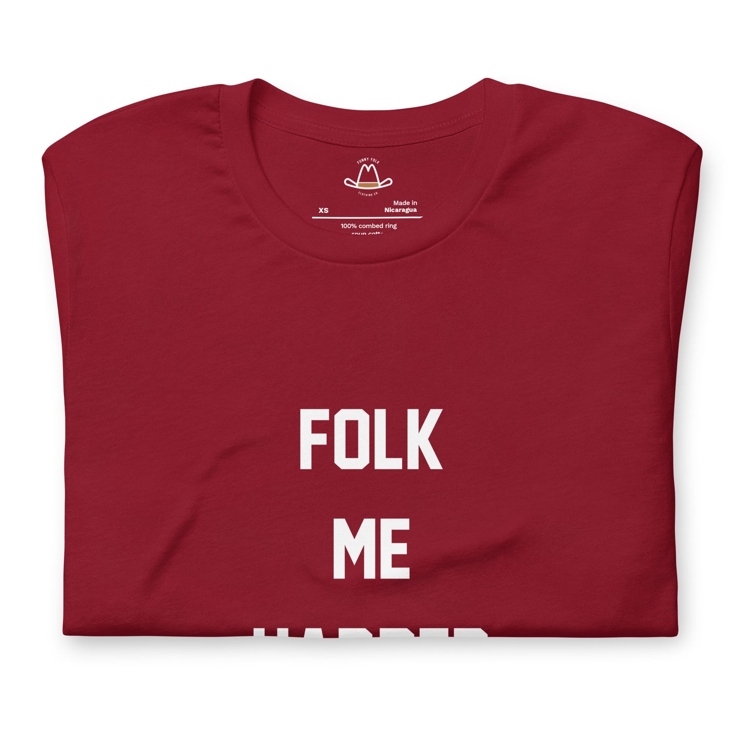 Folk Me Harder Original Tee