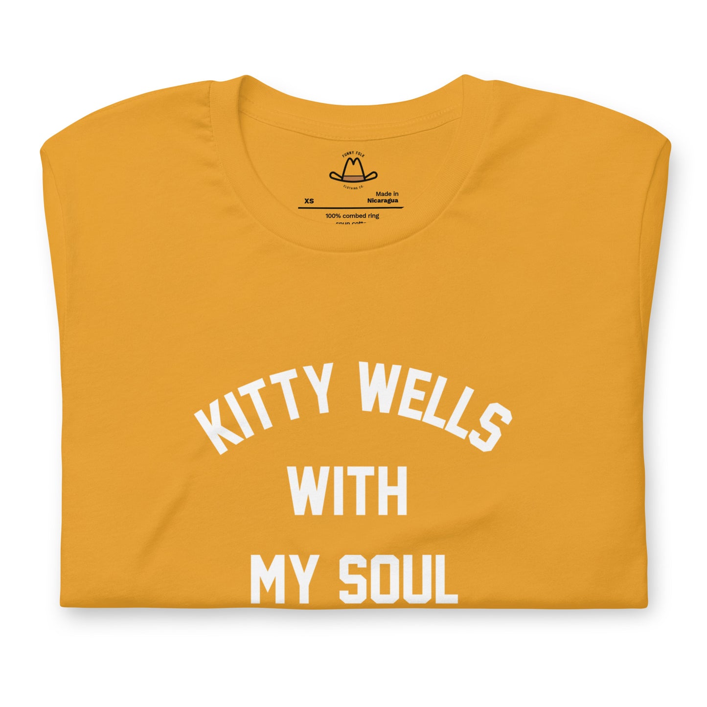 Kitty Wells With My Soul Original Tee