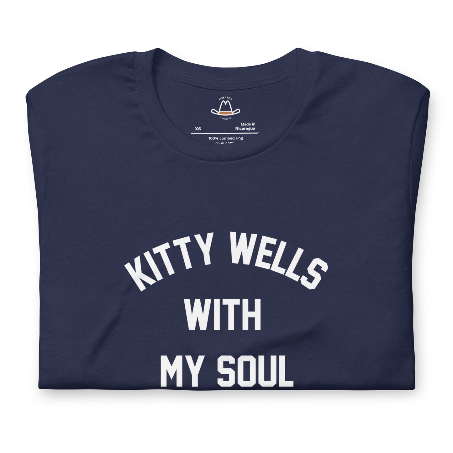 Kitty Wells With My Soul Original Tee