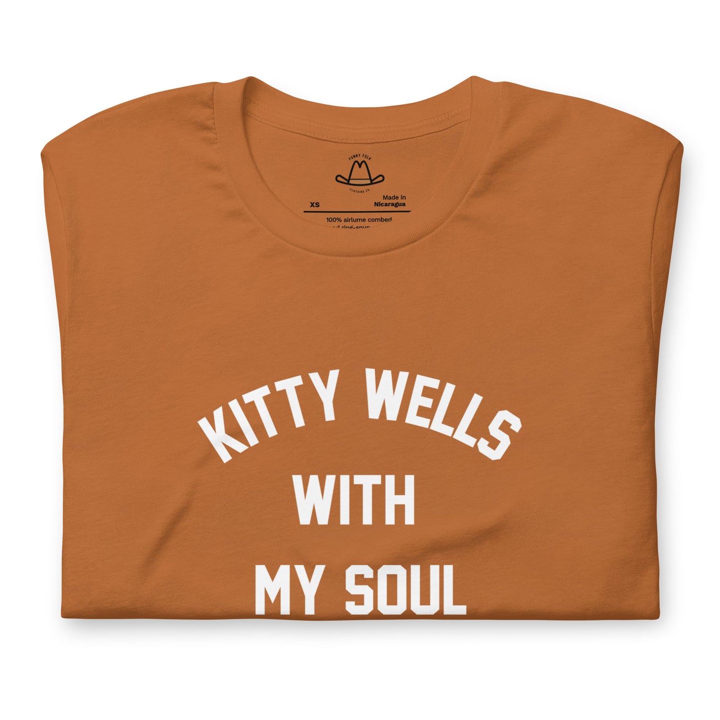 Kitty Wells With My Soul Original Tee