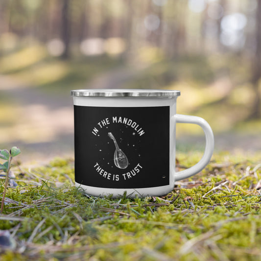 In the Mandolin There is Trust Enamel Mug